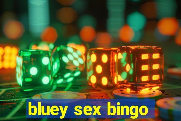 bluey sex bingo